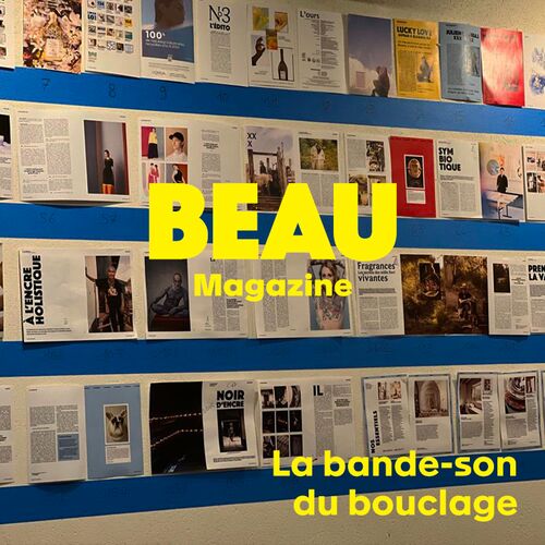 BEAU Magazine bouclage Vol. 3